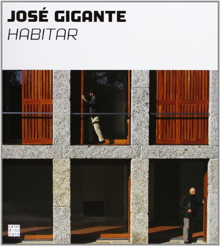 José Gigante habitar