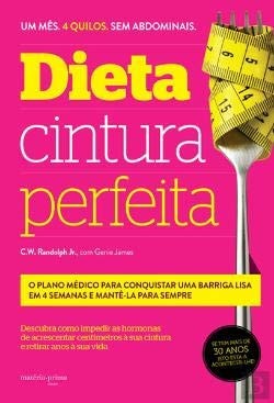 Dieta Cintura Perfeita (Portuguese Edition)