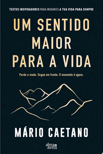 Um Sentido Maior para a Vida