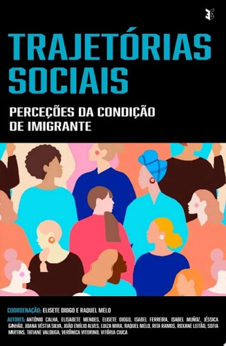 Trajetórias Sociais Perceções da Condição de Imigrante