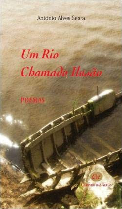 Um Rio Chamado Ilusão