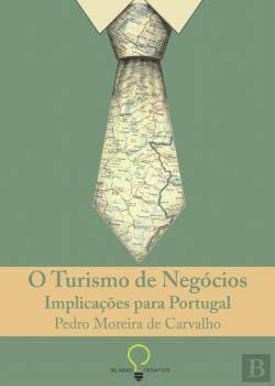O turismo de negócios implicações para Portugal