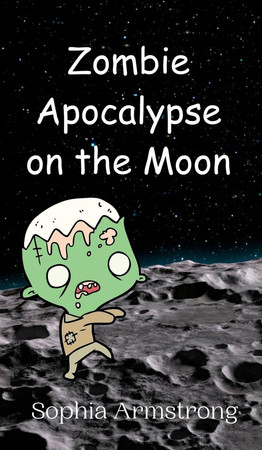 Zombie Apocalypse on the Moon
