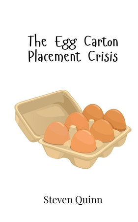 The Egg Carton Placement Crisis