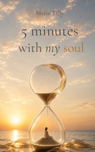 5 minutes with my soul