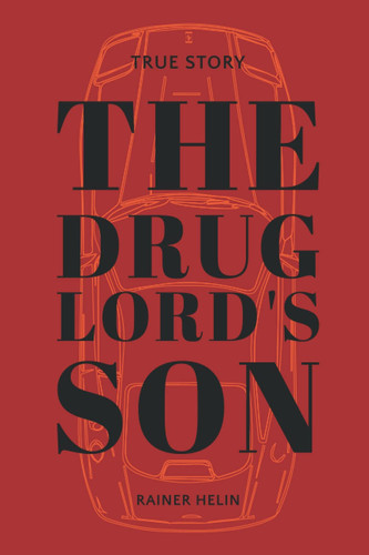 The Drug Lord's Son