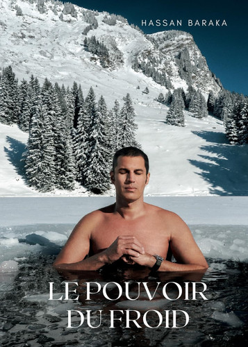 Le Pouvoir du froid (French Edition)