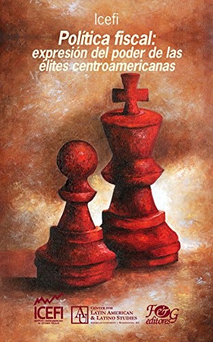 Política fiscal: expresión del poder de las élites centroamericanas