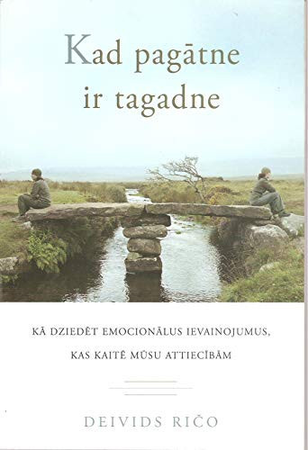 Kad Pagatne Ir Tagadne (Latvian Edition)