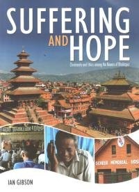 Suffering and Hope Christianity and Ethics Among the Newars of Bhaktapur