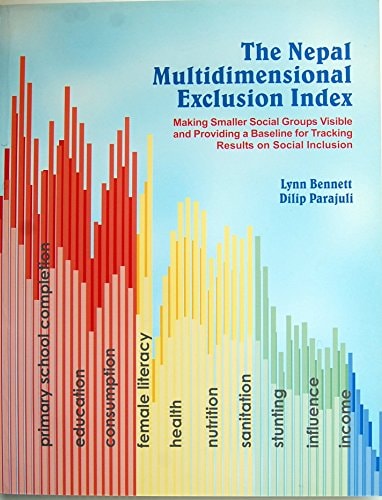 The Nepal Multidimensional Exclusion Index Making Smaller Social Groups Visible and Providing a Baseline for Tracking Results on Social Inclusion