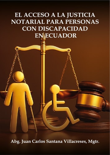 El acceso a la justicia Notarial para personas con Discapacidad en Ecuador