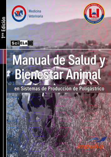 Manual de Salud y Bienestar Animal en Sistemas de Producción de Poligástrico