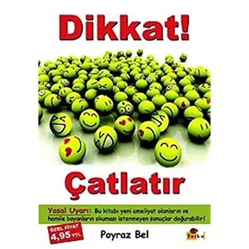 Dikkat Catlatir !