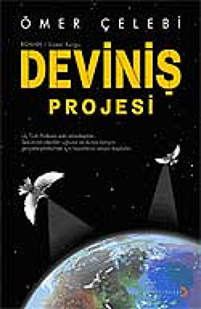 DEVİNİŞ PROJESİ - Siyasi Kurgu - Roman