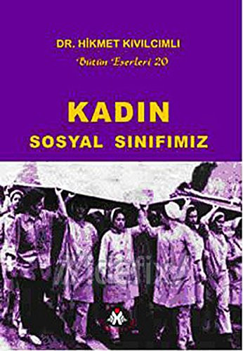 Kadin Sosyal Sinifimiz