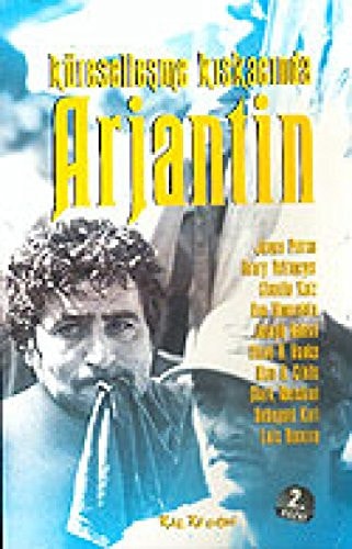 Küreselleşme kıskacında Arjantin
