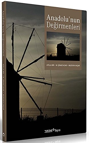 Anadolu'nun değirmenleri