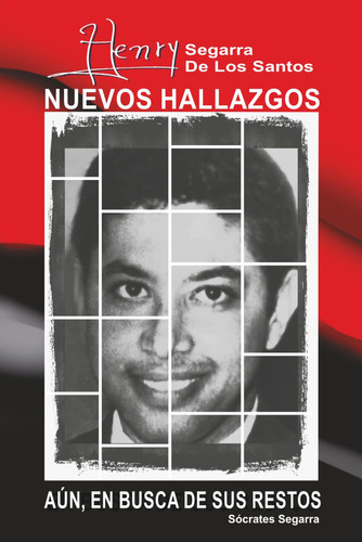 Henry Segarra De Los Santos: Nuevos Hallazgos