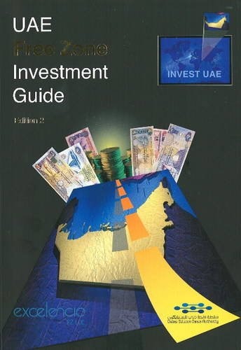 UAE Free Zone Investment Guide 2nd Edition