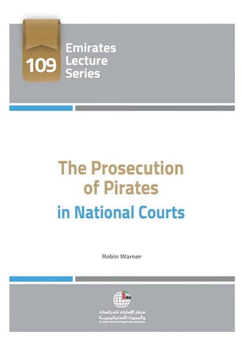The Prosecution of Pirates in National Courts