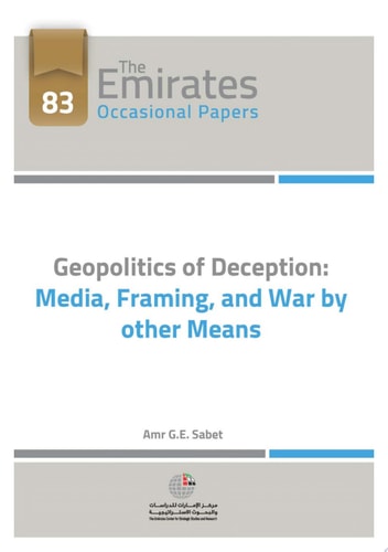 Geopolitics of Deception Media, Framing, and War by Other Means