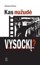 Kas nuzude Vysocki