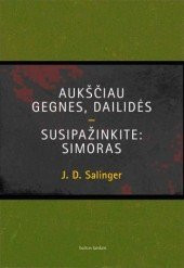 Auksciau gegnes, dailides. Susipazinkite: Simoras
