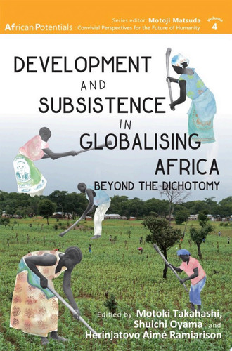 Development and Subsistence in Globalisi