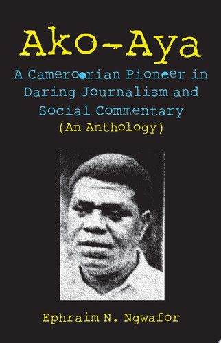 Ako-Aya: A Cameroorian Pioneer in Daring