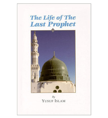 The Life of the Last Prophet