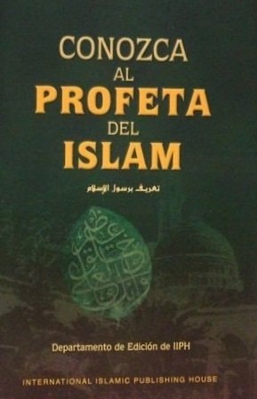 Conozca al profeta del Islam