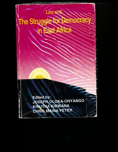 Law and the Struggle for Democracy in East Africa