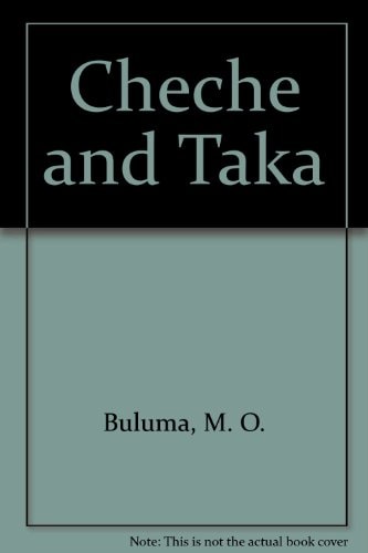 Cheche and Taaka