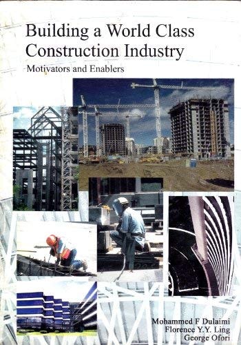Building a World Class Construction Industry: Motivators and Enablers