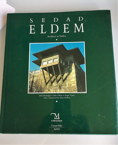 Sedad Eldem: Architect in Turkey (Architects in the Third World)