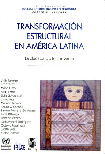 Transformación estructural en América Latina: la década de los noventa