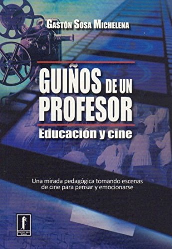 Guiños de un profesor educación y cine