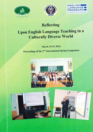 Reflecting Upon English Language Teaching in a Culturally Diverse World, international spring symposium  (2 ; 2016 ; Bălţi). Reflecting Upon English Language Teaching in a Culturally Diverse World