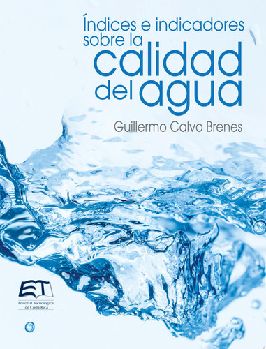 Índices e indicadores sobre la calidad del agua