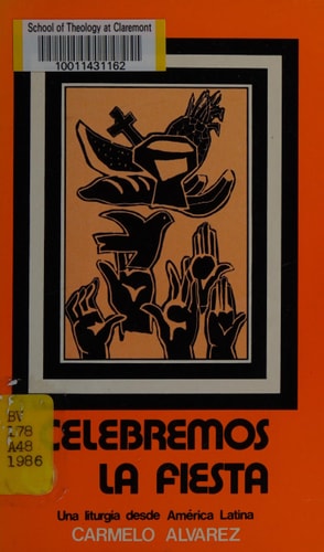 Celebremos la fiesta: Una liturgia desde América Latina (Colección Aportes) (Spanish Edition)