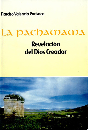 La pachamama revelación del Dios creador