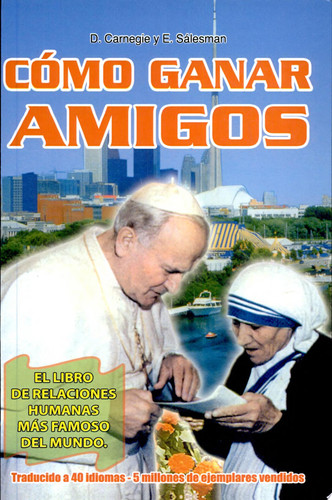 Cómo ganar amigos 1a. ed.