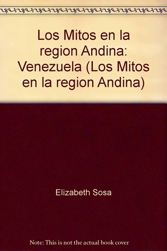 Los mitos en la región andina, Venezuela