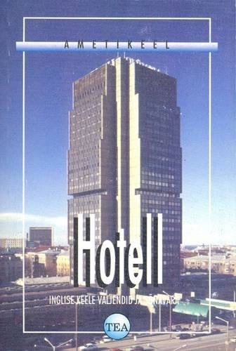 Estonian-English Dictionary of Hotel Terminology