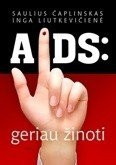 AIDS: geriau zinoti