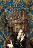 Oskaras Vaildas ir zmogzudystes zvakiu sviesoje