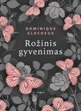 Rozinis gyvenimas