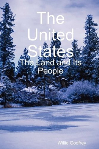 The United States The Land and Its People