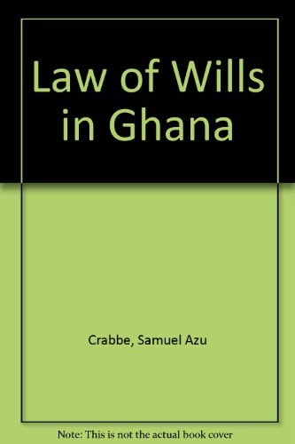Law of Wills in Ghana